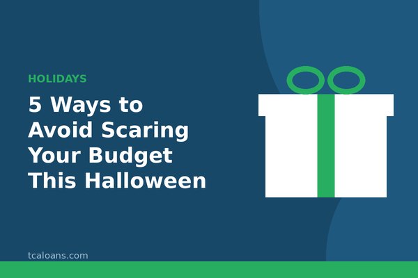 5 Ways to Avoid Scaring Your Budget This Halloween: TCALoans illustration