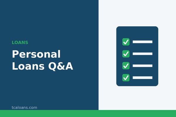 Personal Loans Q&A: TCALoans illustration